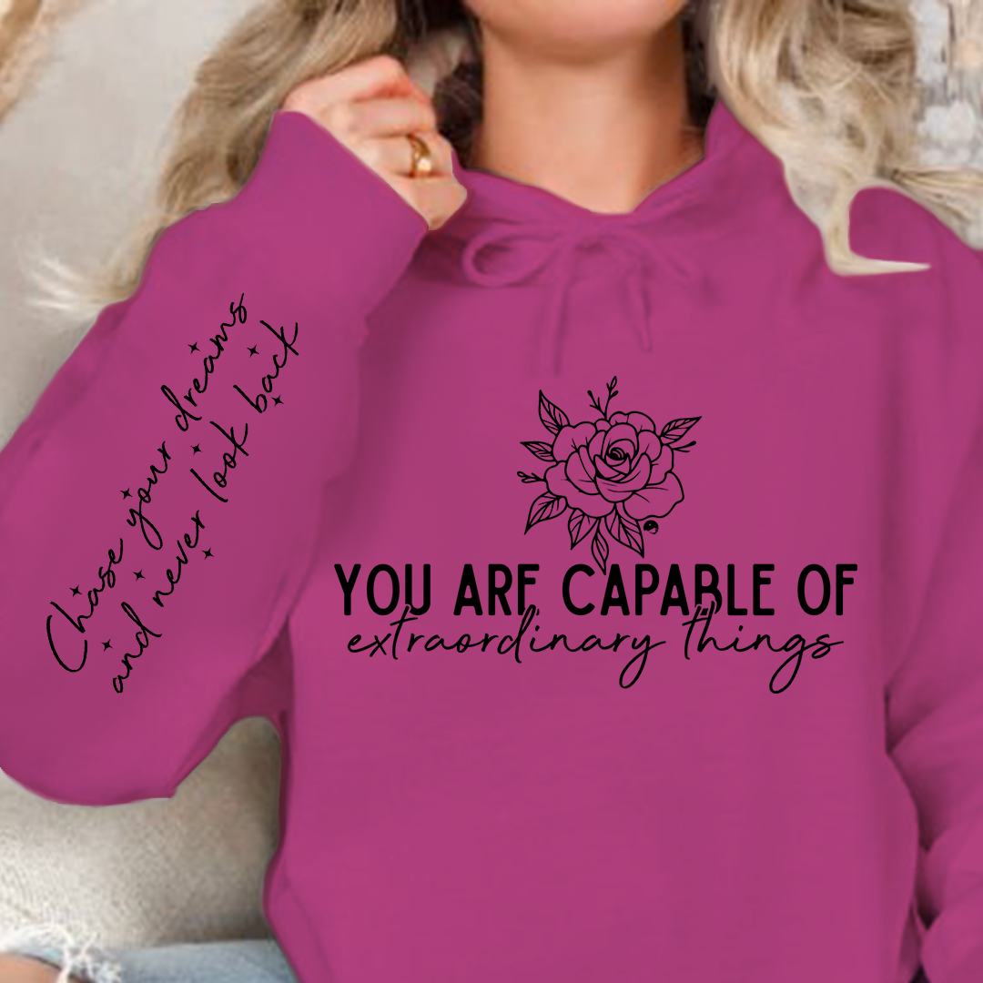 Hoodie Unisex You are capable of extraordinary things