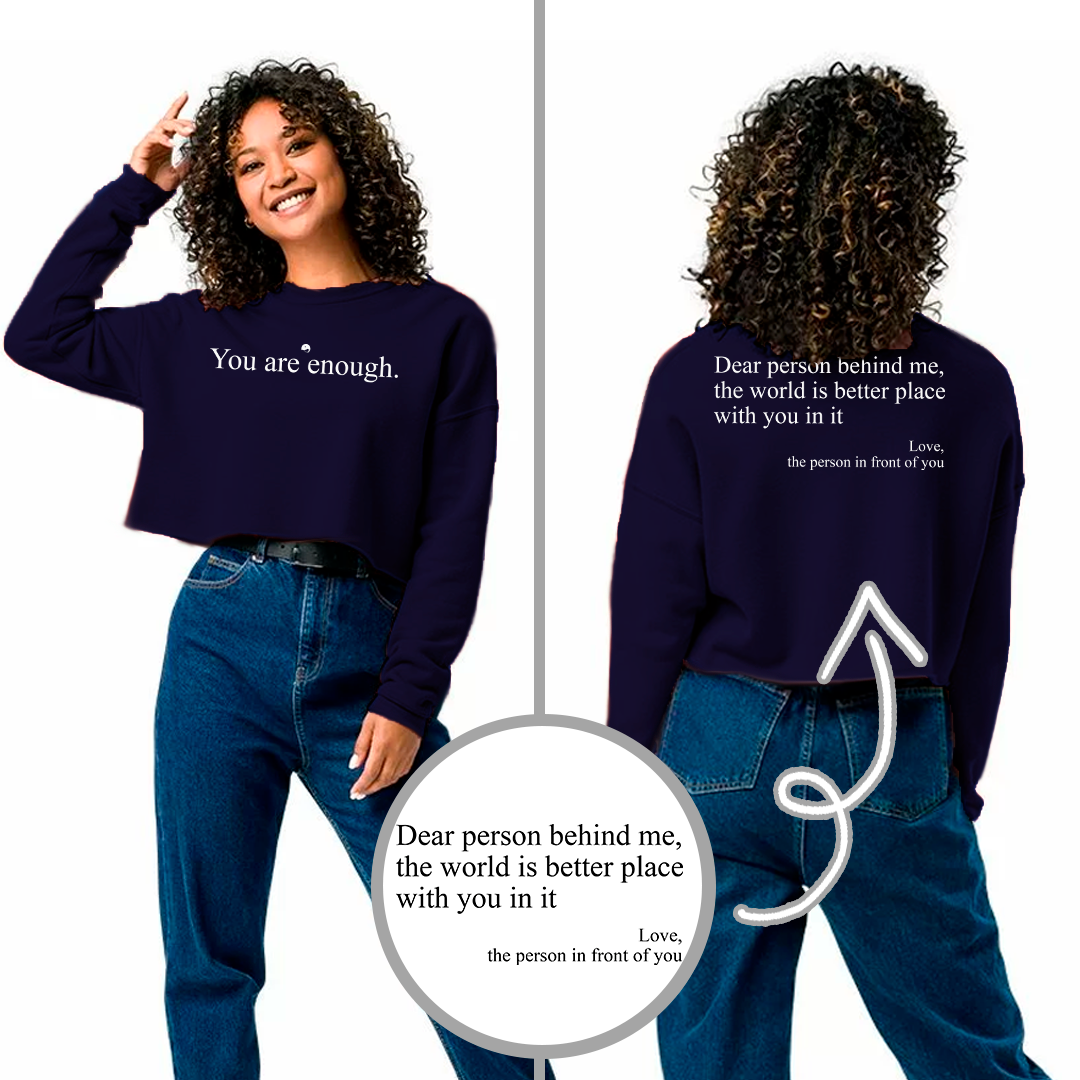 Cropped Hoodie and Sweatshirt - You are enough