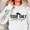 Hoodie Unisex Your only limit is you