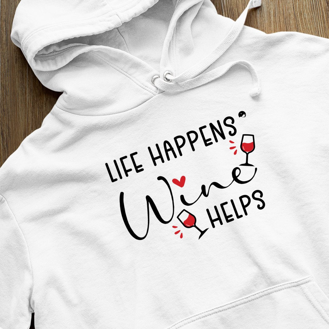 Hoodie Unisex Life Happens Wine Helps