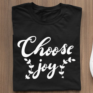 T-Shirt Choose Joy