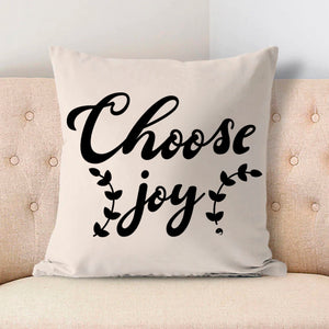 Pillow Case Choose Joy