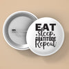 Pin Buttons Eat Sleep Gratitude Repeat