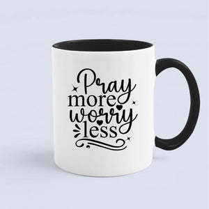 Mug Pray More Worry Less