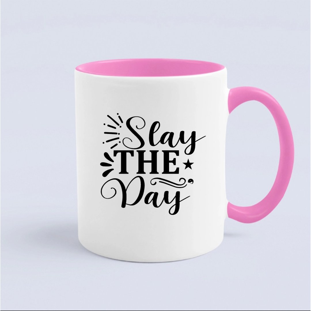 Mug Stay The Day