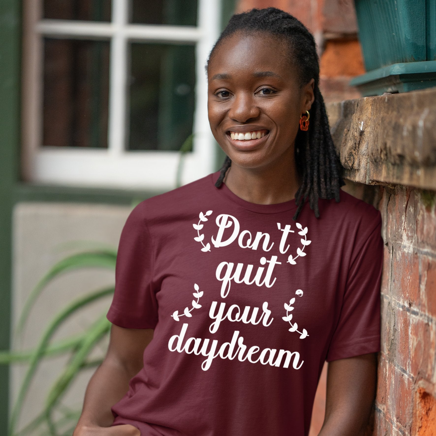 T-Shirt Don't Quit Your Daydream