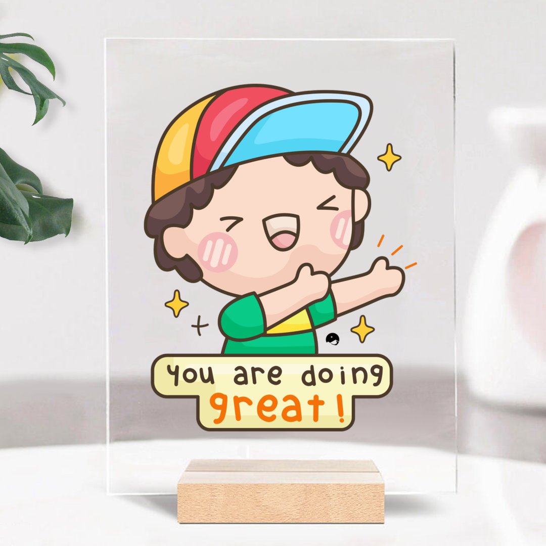 Glass Acrylic You Are Doing Great