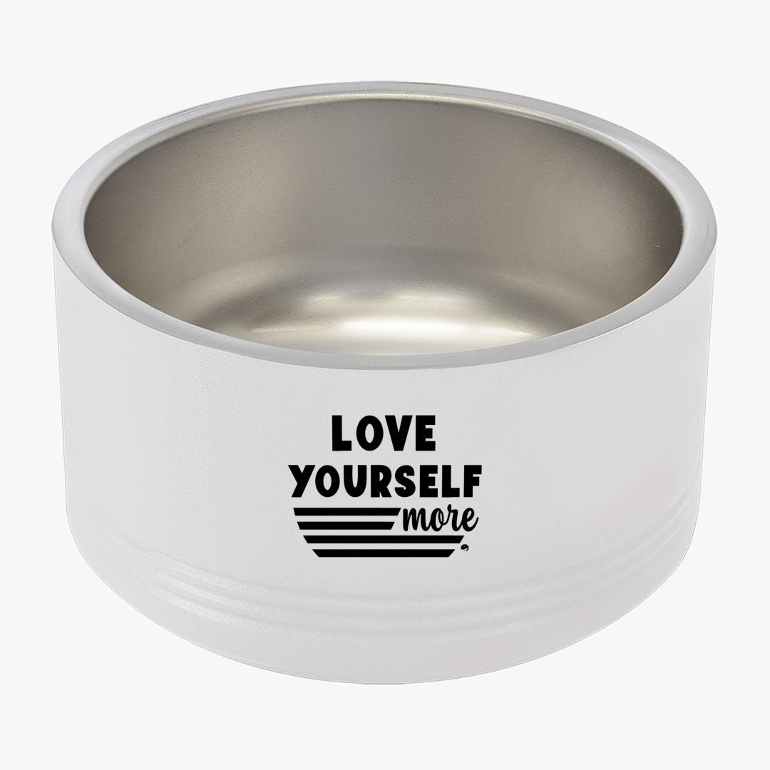 Pet Bowl Love Yourself More