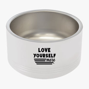 Pet Bowl Love Yourself More