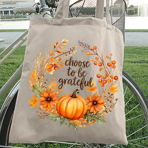 Tote Bag Choose To Be Grateful