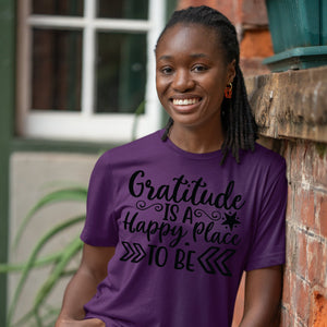 T-shirt Gratitude Is A Happy Place To Be