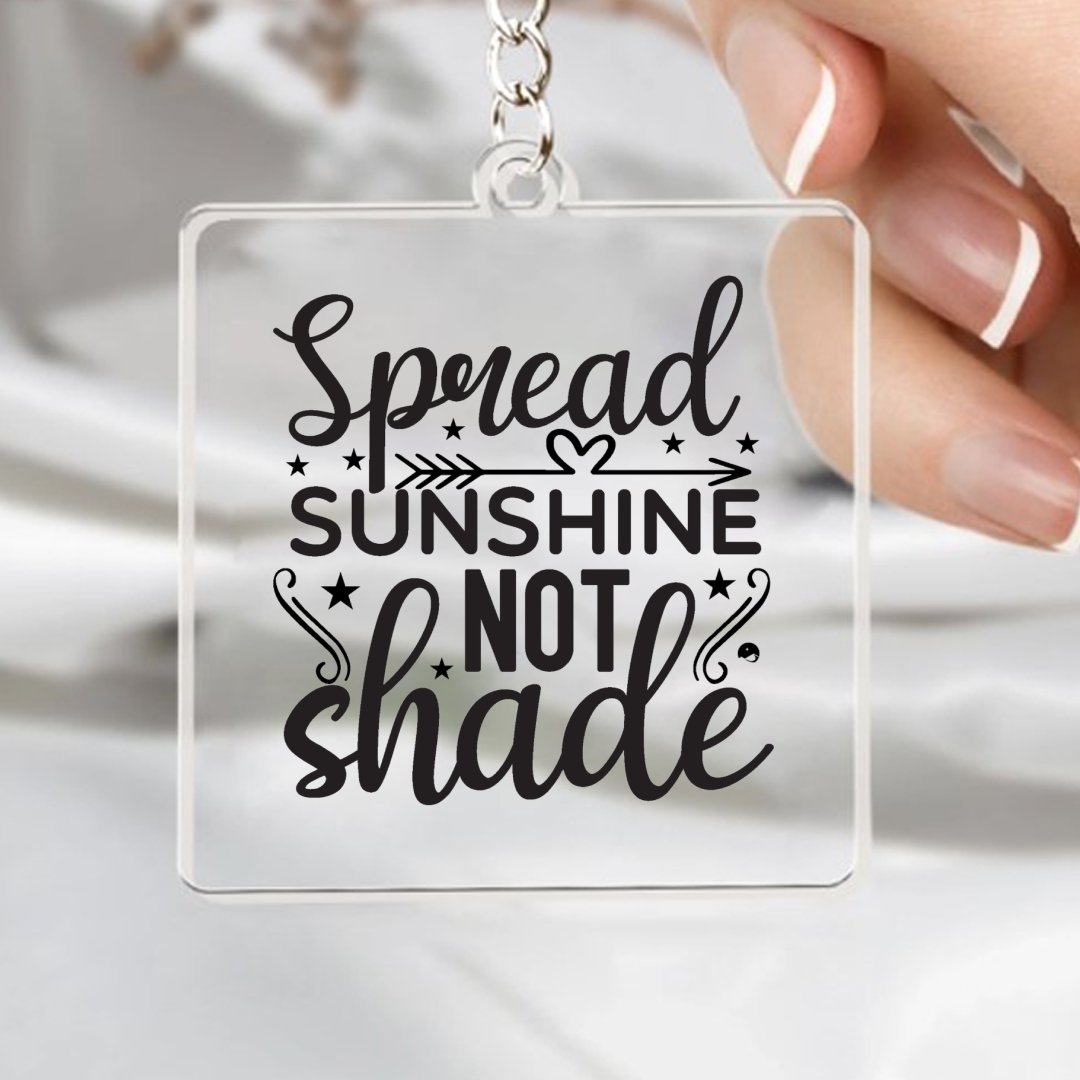 Keychain Spread Sunshine Not Shade