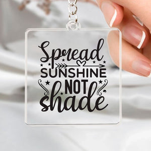 Keychain Spread Sunshine Not Shade