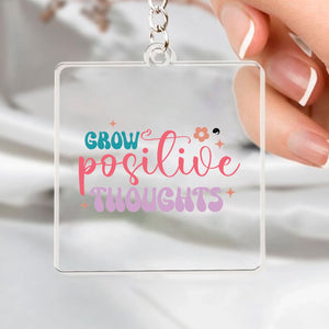 Keychain Grow Positive Thoughts