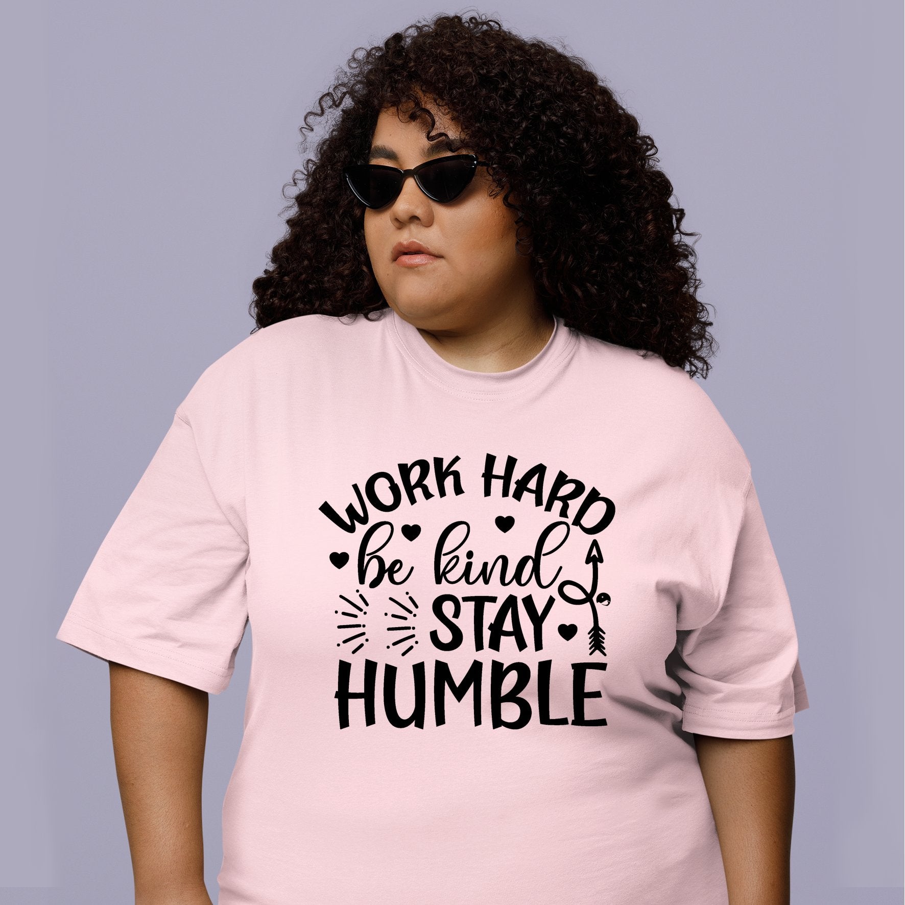 T-Shirt Work Hard Be Kind Stay Humble