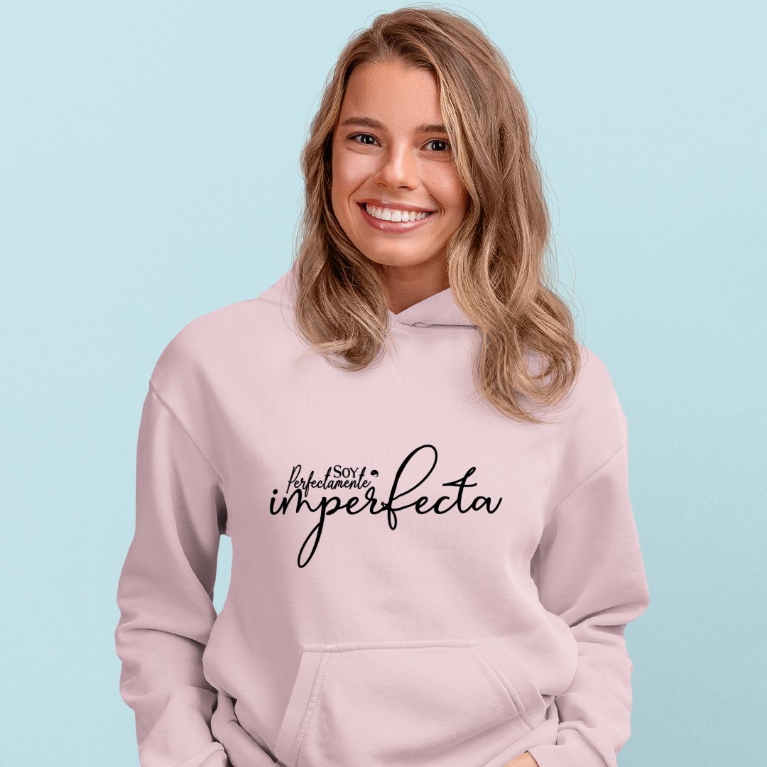 Hoodie Unisex Soy Perfectamente Imperfecta