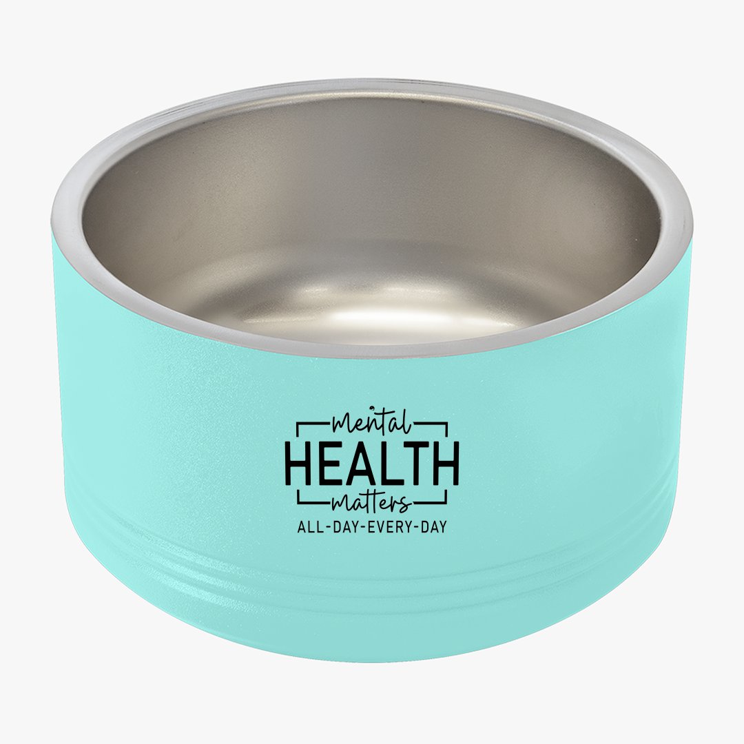 Pet Bowl Mental Health Matters All Day Every Day