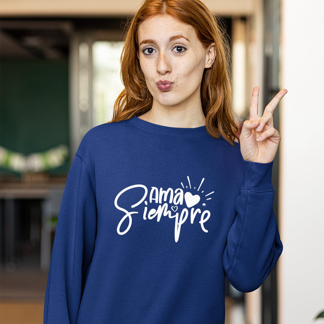 Sweatshirt Unisex Ama Siempre