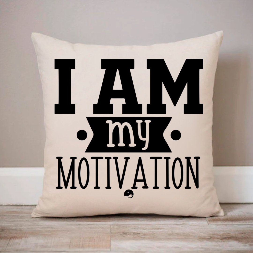 Pillow Case I Am My Motivation