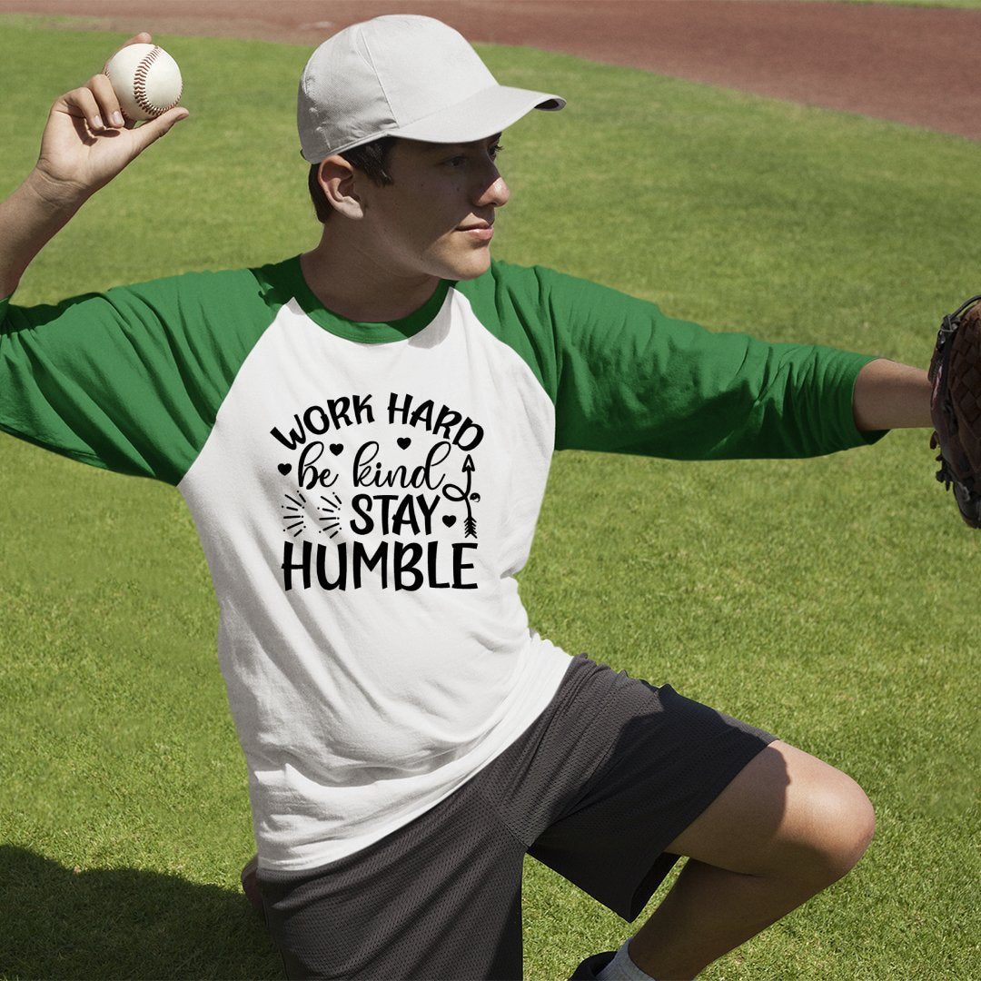 Unisex Sleeve Baseball Tee Work Hard Be Kind Stay Humble