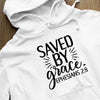 Hoodie Unisex Saved By Grace Ephesians