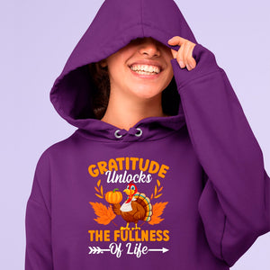 Hoodie Unisex Gratitude Unlocks The Fullness Of Life