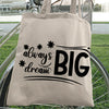 Tote Bag Always Dream Big