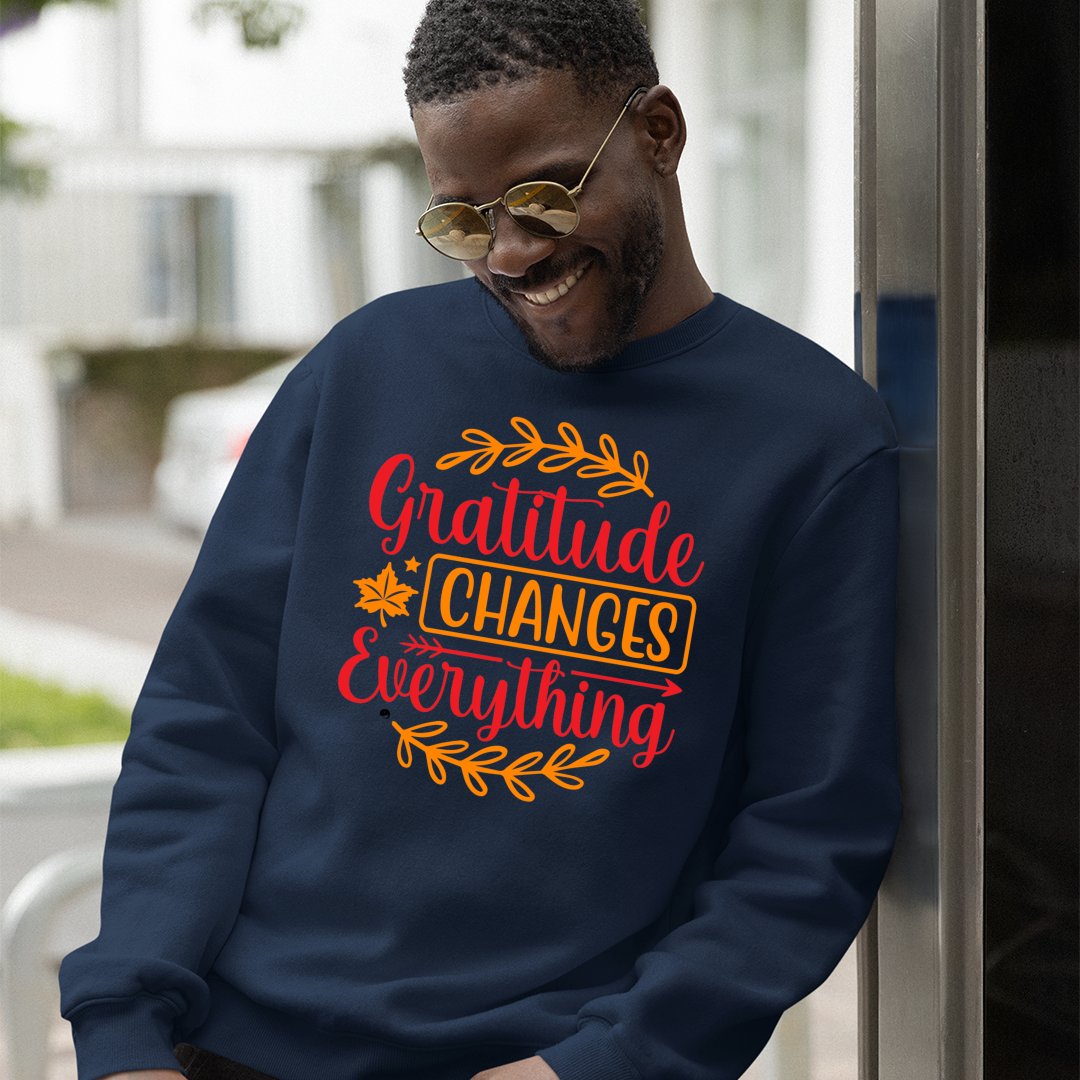 Sweatshirt Unisex Gratitude Changes Everything