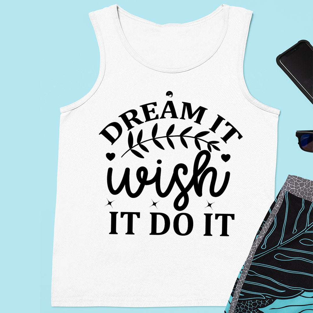 Unisex Jersey Tank Dream It Wish It Do It