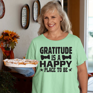 T-shirt Gratitude Is A Happy Place To Be