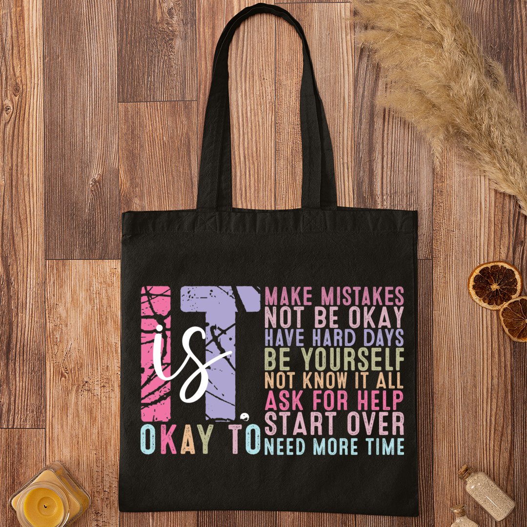 Tote Bag It's Okay Motivation Mental Health