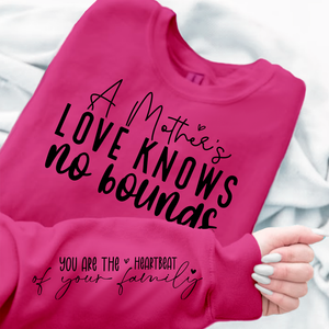 Sweatshirt Unisex A Mother's Love Knows No Bounds