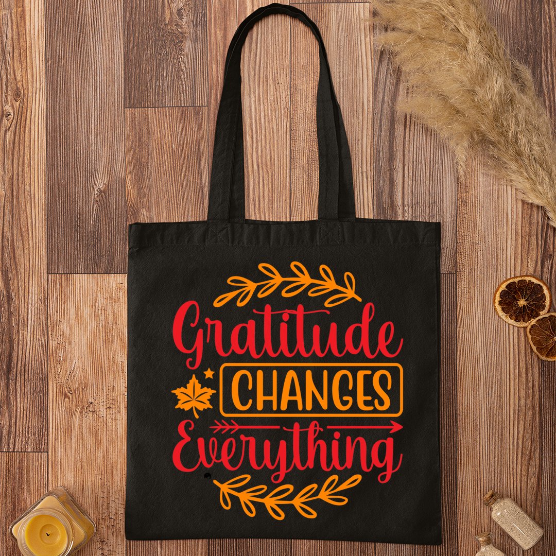 Tote Bag Gratitude Changes Everything