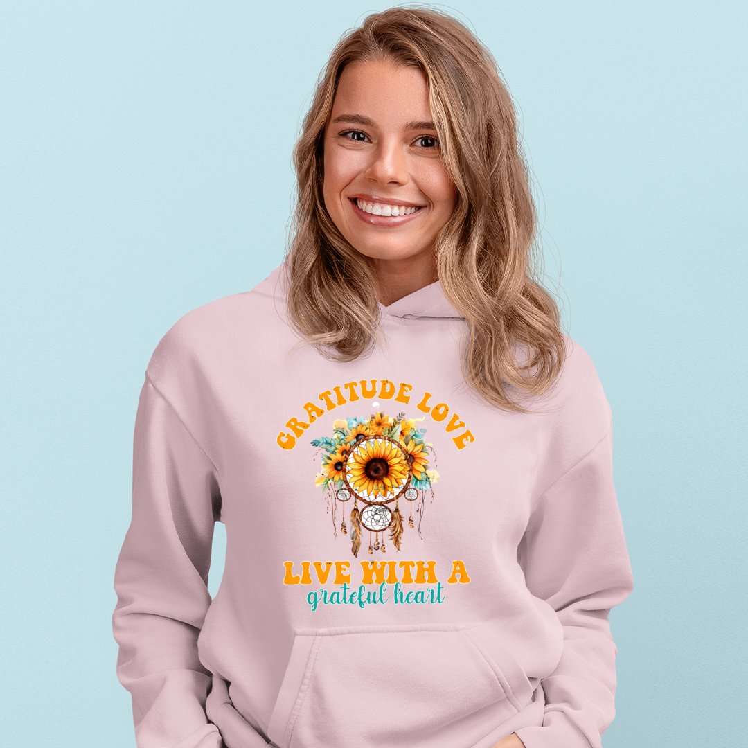 Hoodie Unisex Gratitude Love Live With A Grateful Heart