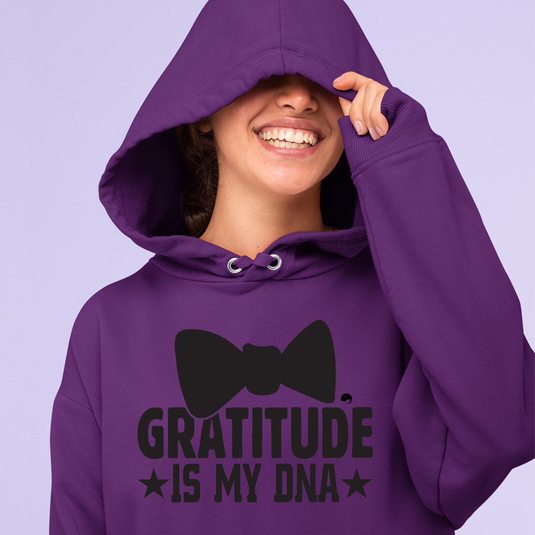 Hoodie Unisex Gratitude Is My DNA