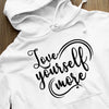 Hoodie Unisex Love Yourself More