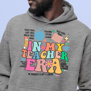 Hoodie Unisex In My Teacher Era