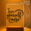 Glass Acrylic Love Yourself More