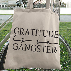 Tote Bag Gratitude Is So Gangster