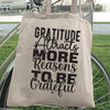 Tote Bag Gratitude Attracts More Reasons To Be Grateful