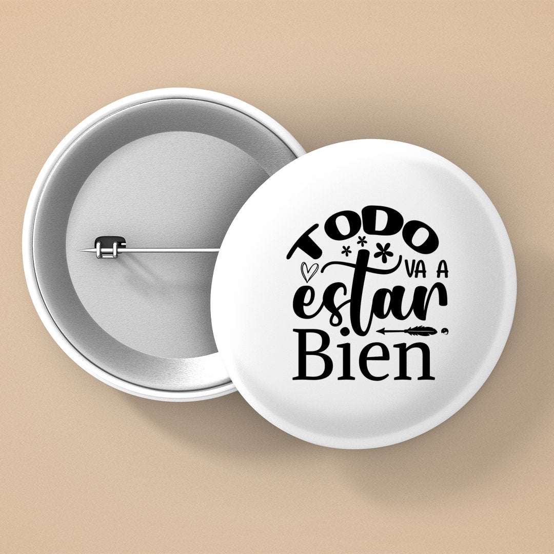 Pin Buttons Todo Va A Estar Bien