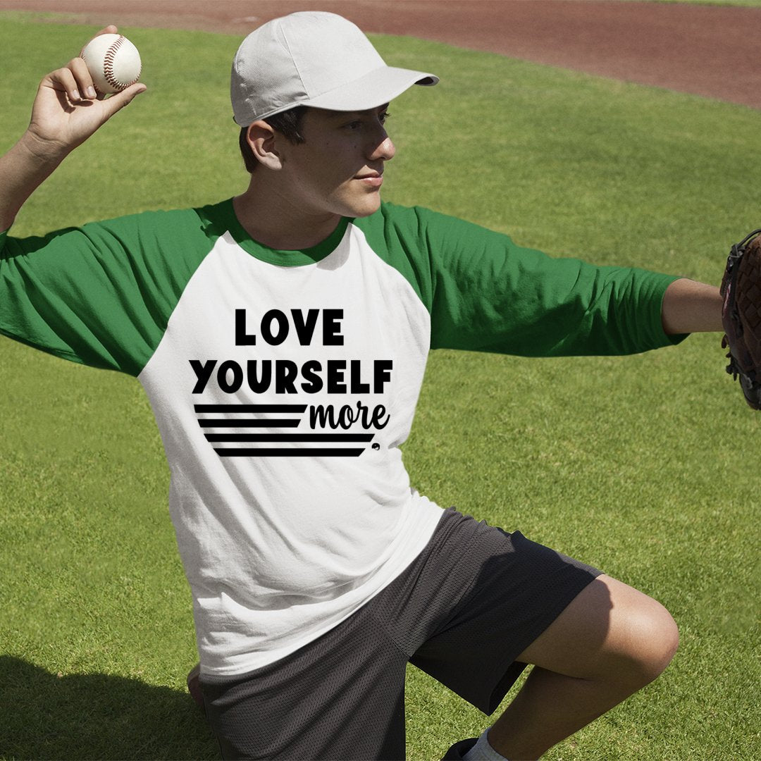 Unisex Sleeve Baseball Tee Love Yourself More