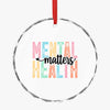 Crystal Glass Ornament Mental Health Matters