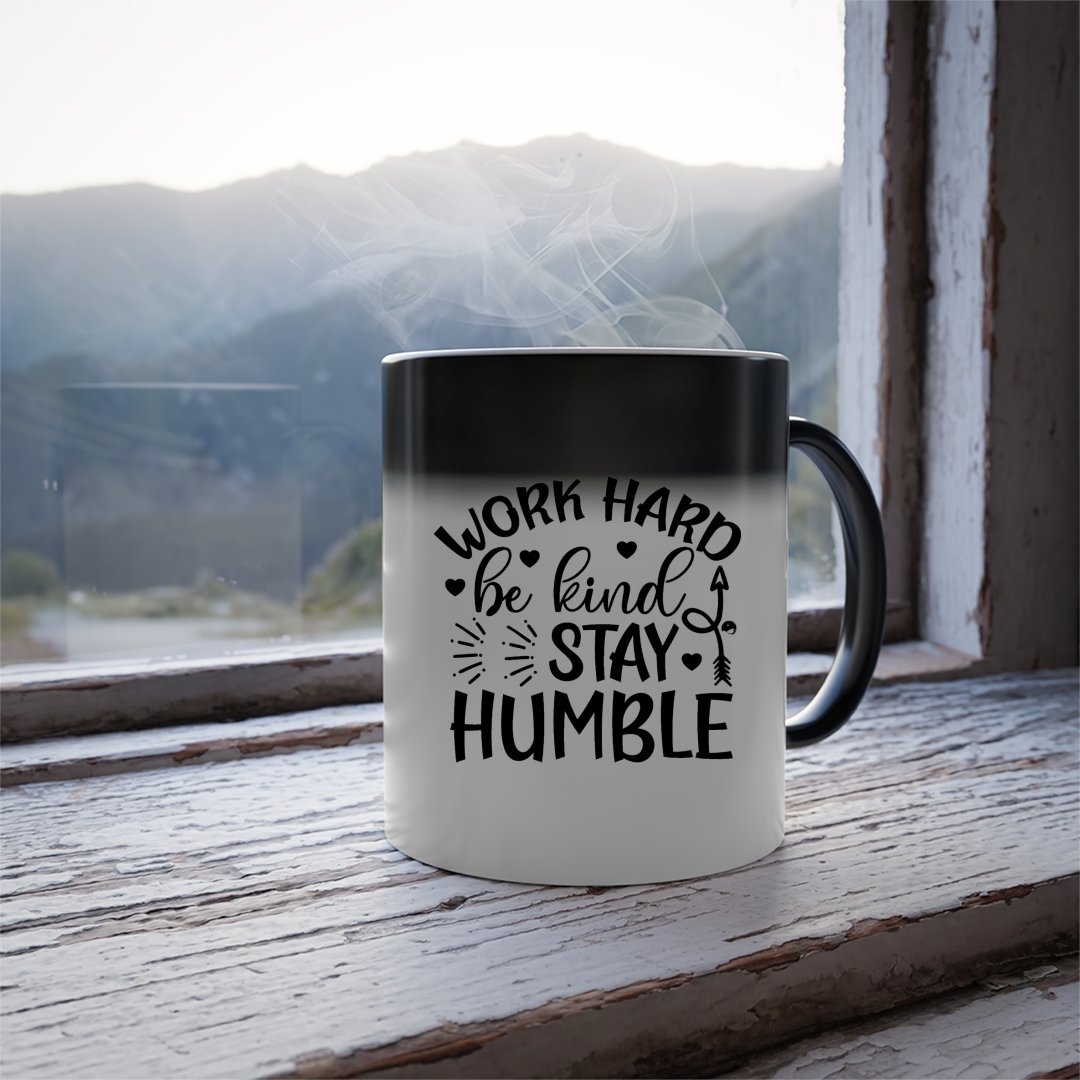 Mug Work Hard Be Kind Stay Humble