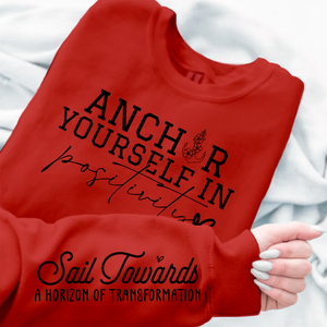 Sweatshirt Unisex Anchor Yourself In Positivity