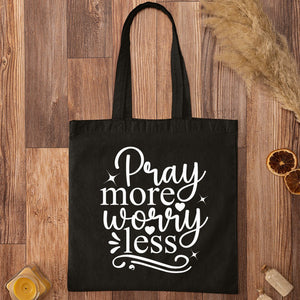 Tote Bag Pray More Worry Less