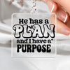 Keychain He Has A Plan And I Have A Purpose