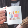 Mug It's Ok To Not Be Ok