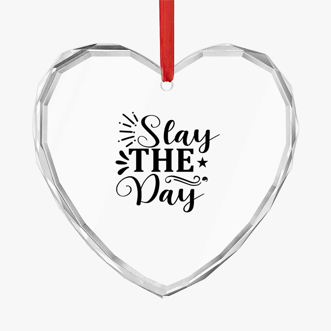 Crystal Glass Ornament Stay The Day