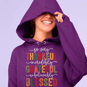 Hoodie Unisex Thankful. Grateful. Blessed